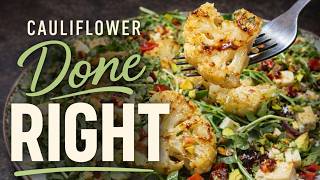 Roasted Cauliflower Salad: Stop Boiling it, do THIS instead