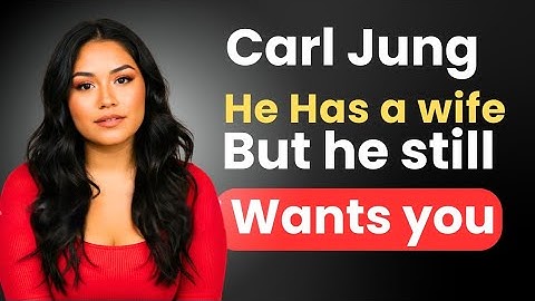 What It Really Means When a Married Man Wants You - Carl Jung