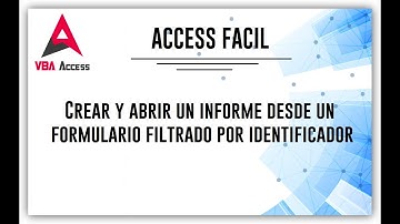 Crear y abrir un informe desde un formulario filtrado por identificador