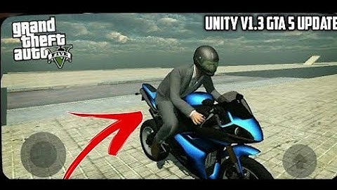 Gta v by unity version 1.3update