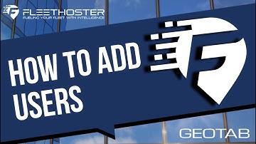 How To Add Users in Geotab