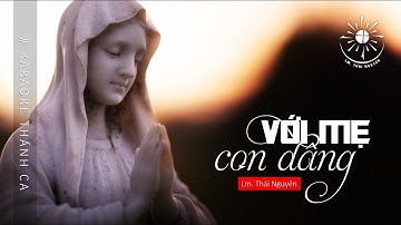 KARAOKE: VỚI MẸ CON DÂNG - Lm Thái Nguyên
