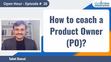 How to coach a Product Owner?