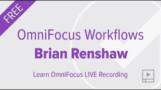 OmniFocus Workflows with Brian Renshaw screenshot 3