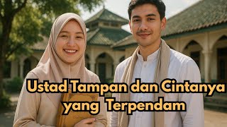 Bikin Baper! Ustad dan Santriwati: ketika teguran menjadi bahasa cinta