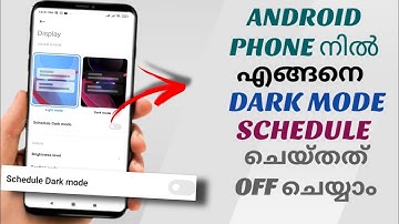 How To Turn Off Scheduled Dark Mode In Android Phone | Malayalam