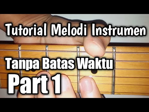 tutorial-melodi-instrumen---tanpa-batas-waktu-(part-1)