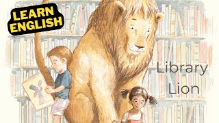 Library Lion Learn English With Subtitles Learn English Through Story #14 | Jingjing