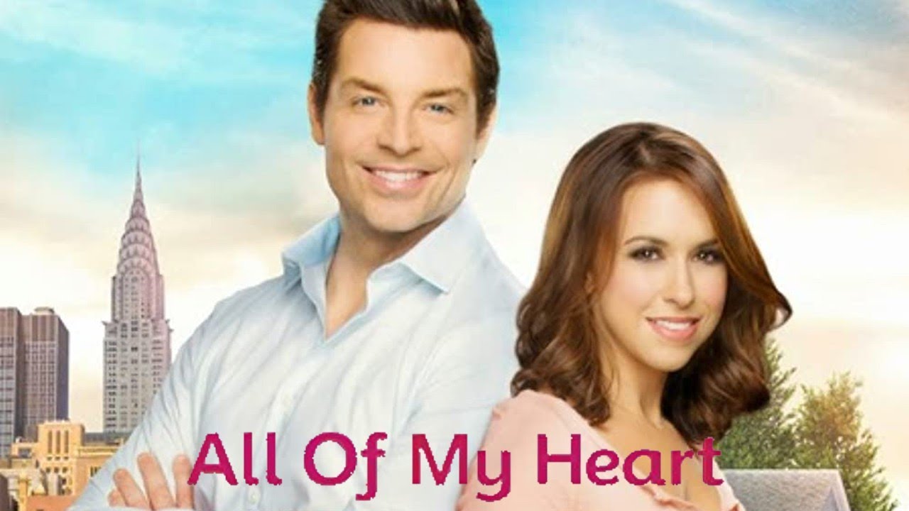All of My Heart 2015 Hallmark Film | Lacey Chabert, Brennan Elliott