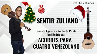 Miniatura de "Sentir Zuliano . Acordes para cuatro venezolano. Prof Alis Cruces"