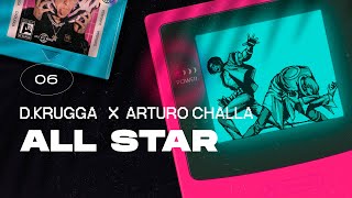 6. All Star - D. Krugga,Arturo Challa (Audio Oficial)