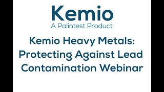 Introducing Kemio™ Heavy Metals - Palintest