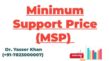 Minimum Support Price (MSP)