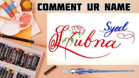 Lubna Syed Name Signature Calligraphy Status | How to Draw, Cursive Calligraphy with Cut Marker