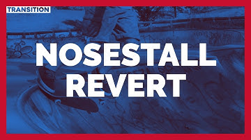 How to nosestall revert | Intermediate skateboard trick
