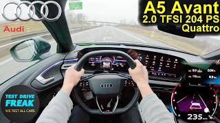 2026 Audi A5 Avant 2.0 Tfsi Quattro 204 Ps Topspeed Pov Autobahn Drive No Speed Limit