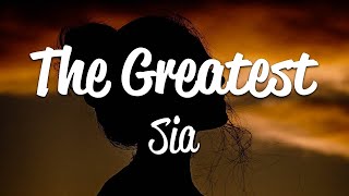 Download Lagu The Greatest - Sia (Lyrics) MP3 Download Lagu The Greatest - Sia (Lyrics) MP3