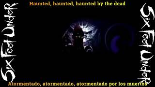 Six Feet Under - Haunted [LIVE] subtitulada en español (Lyrics)