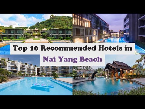 Top 10 Recommended Hotels In Nai Yang Beach | Luxury Hotels In Nai Yang Beach