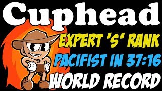 [World Record] Cuphead - All 'S' & 'P' Grades in 37:16 (Expert, Legacy)