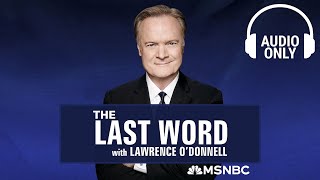 The Last Word With Lawrence Odonnell - May 27 Audio Only