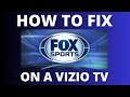 How To Fix Fox Sports on a Vizio TV