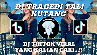 DJ TIKTOK VIRAL TRAGEDI TALI KUTANG || DJ TRAGEDI TALI KUTANG || DJ FULL SLOW BASS VIRAL...!!!