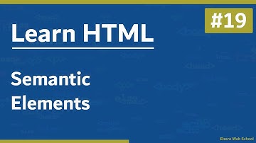 تعلم HTML في 2021 - درس 19# - العناصر المنطقية Semantics