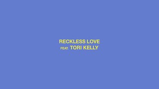 Reckless Love - Cory Asbury, feat. Tori Kelly chords