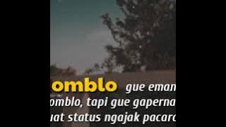 Story wa 30 detik kata kata Jomblo keren dan lucu😂🔥