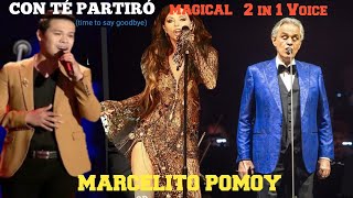 🔴 DUAL PERFORMANCE MARCELITO POMOY  TIME TO SAY GOODBYE ANDREA BOCELLI&amp;SARAH BRIGHTMAN