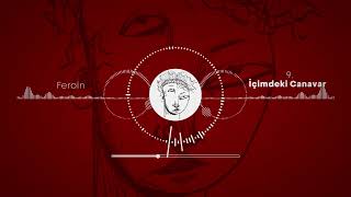 Feroin - İçimdeki Canavar  Resimi