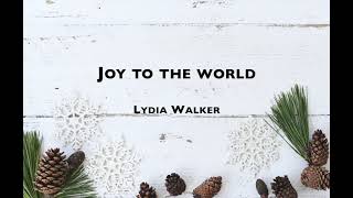 Joy To The World [Lyric Video] by Lydia Walker | Acoustic Christmas Carols on Guitar