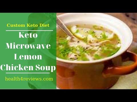 Keto Microwave Lemon Chicken Soup Recipe | Keto Diet Recipes | Custom Keto Diet #131