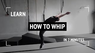 How To Whip |  Tumbling Tutorial