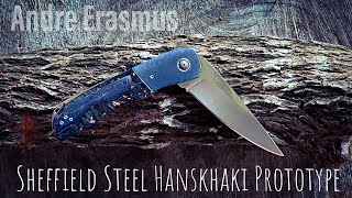 Episode 140 - Sheffield Steel Hanskhaki Prototype by Andre Erasmus Knives.