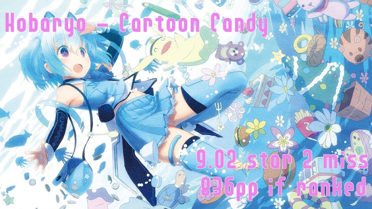 CTBㅣ836pp if rankedㅣ9.02 ⭐ 2x miss ㅣKobaryo - Cartoon Candy [Sh1n1's Marshmallow Deluge]