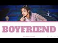 KENT (RYUGUJO) -"BOYFRIEND" (LYRICS)