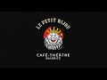 Caf thtre le petit bijou