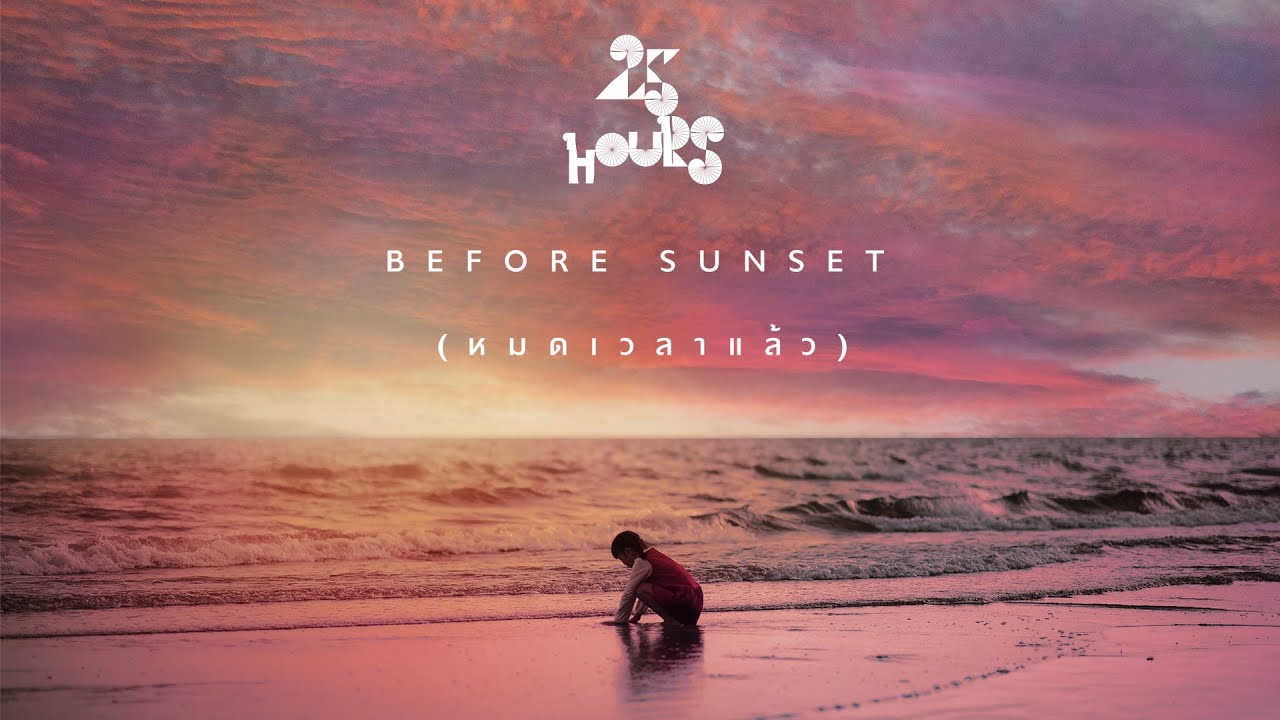 Before Sunset 25hours 「Official MV」 Acordes Chordify