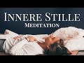 Gefhrte meditation fr innere stille  10 minuten meditation fr innere ruhe  gelassenheit