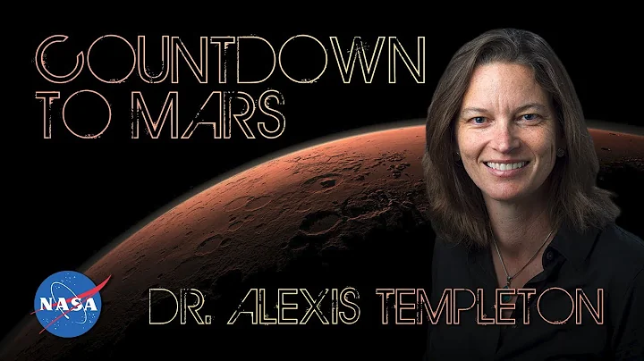 Countdown to Mars: Dr. Alexis Templeton