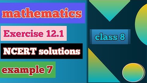 Exercise 12.1 maths class 8 example 7 || Exponents and powers|| maths || NCERT ||