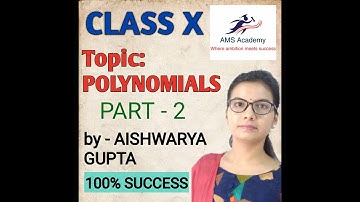 POLYNOMIAL | PART 2 | BY AISHWARYA GUPTA