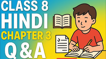 Class 8 Hindi Chapter 3 | Question Answer | NCERT Solutions in Easy Way