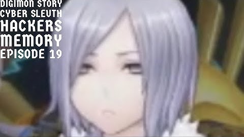 Digimon Story Cyber Sleuth Hackers Memory Episode 19