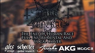 DARK FUNERAL - THE END OF HUMAN RACE (FULL INSTRUMENTAL AND VOCAL COVER)