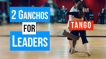 Tango: 2 Ganchos for Leaders.(3-19-2025)