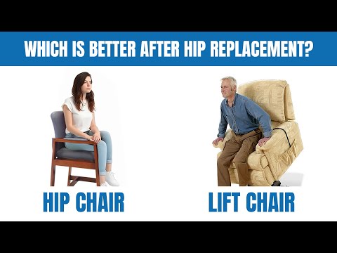 Hip Chairs Vs Lift Chairs. Which is Better After Total Hip