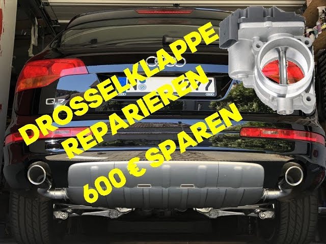 Audi Q7 V6 3.0 TDI Drosselklappe Reparatur / Throttle body repair 